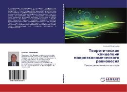Teoreticheskie Kontseptsii Makroekonomicheskogo Ravnovesiya di Ponomarev Aleksey edito da Lap Lambert Academic Publishing