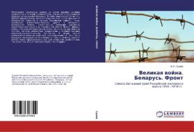 Velikaya vojna. Belarus'. Front di V. N. Suryaev edito da LAP Lambert Academic Publishing