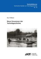Neue Grauzonen der Technikgeschichte di Kurt Möser edito da Karlsruher Institut für Technologie