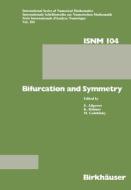 Bifurcation And Symmetry di Golubitsky, Bvhmer, Allgower edito da Birkhauser Verlag Ag