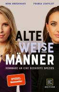 Alte WEISE Männer di Nena Brockhaus, Franca Lehfeldt edito da Gräfe und Unzer Edition