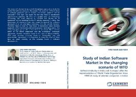 Study of Indian Software Market in the changing scenario of WTO di SYED NASIR AZIZ RIZVI edito da LAP Lambert Acad. Publ.