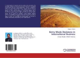 Entry Mode Decisions in International Business di Shankar Chelliah edito da LAP Lambert Academic Publishing
