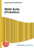 Waltz Suite (prokofiev) edito da Book On Demand Ltd.