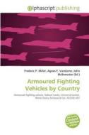 Armoured Fighting Vehicles By Country edito da Alphascript Publishing