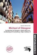 Michael Of Glasgow edito da Brev Publishing