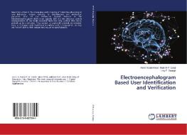 Electroencephalogram Based User Identification and Verification di Hend Abdul-Ameer Hadi Al Khazraji, Loay E. George edito da LAP Lambert Academic Publishing