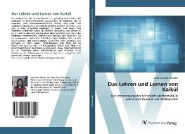 Das Lehren und Lernen von Kalkül di Marie Jean Mendezabal edito da AV Akademikerverlag