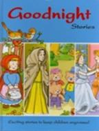 Goodnight Stories di Sterling Publishers edito da Sterling Publishers Pvt Ltd