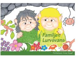 Familjen Lurvsvans di Anna Staaf edito da Books on Demand