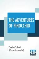 The Adventures Of Pinocchio di Carlo Collodi (Carlo Lorenzini) edito da Lector House