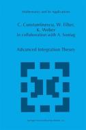 Advanced Integration Theory di Corneliu Constantinescu, Wolfgang Filter, Karl Weber edito da Springer Netherlands