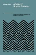 Advanced Spatial Statistics di Daniel A. Griffith edito da Springer Netherlands