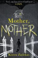 Mother, Mother di Koren Zailckas edito da HarperCollins Publishers