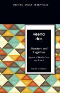 Structure and Cognition, Third Edition di Veena Das edito da OUP India