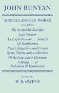 The Miscellaneous Works of John Bunyan, Volume 12: The Acceptable Sacrifice/Last Sermon/An Exposition On... Genesis/Of J di John Bunyan edito da OXFORD UNIV PR