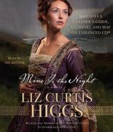 Mine Is the Night di Liz Curtis Higgs edito da Random House Audio Publishing Group
