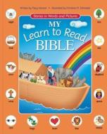 My Learn to Read Bible di Tracy Harrast edito da Zondervan