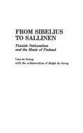 From Sibelius to Sallinen di Lisa De Gorog edito da Praeger