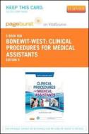Clinical Procedures for Medical Assistants - Pageburst E-Book on Vitalsource (Retail Access Card) di Kathy Bonewit-West edito da W.B. Saunders Company
