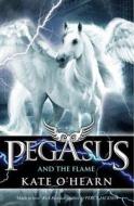Pegasus and the Flame di Kate O'Hearn edito da Hachette Children's Group