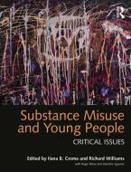 Substance Misuse And Young People edito da Taylor & Francis Ltd