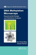 Dna Methylation Microarrays di Sun-Chong Wang, Art Petronis edito da Taylor & Francis Ltd