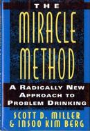 The Miracle Method di Scott D. Miller, Insoo Kim Berg edito da Ww Norton & Co
