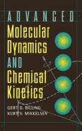 Advanced Molecular Dynamics di Billing, Mikkelsen edito da John Wiley & Sons