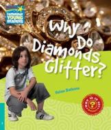 Why Do Diamonds Glitter? Level 5 Factbook di Helen Bethune edito da Cambridge University Press