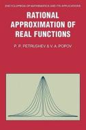 Rational Approximation of Real Functions di P. P. Petrushev, Vasil Atanasov Popov edito da Cambridge University Press
