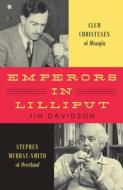 Emperors In Lilliput di Jim Davidson edito da Melbourne University Press