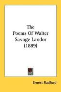The Poems of Walter Savage Landor (1889) di Ernest Radford edito da Kessinger Publishing