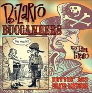 Bizaro Buccaneers: Nuttin' But Pirate Cartoons di Dan Piraro edito da Andrews McMeel Publishing