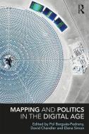 Mapping and Politics in the Digital Age edito da Taylor & Francis Inc