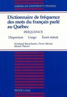 Dictionnaire de fréquence des mots du français parlé au Québec di Normand Beauchemin, Pierre Martel, Michel Théoret edito da Lang, Peter