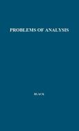 Problems of Analysis di Max Black, Unknown edito da Greenwood