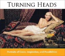 Turning Heads di Jackson Hunsicker edito da Press On Regardless