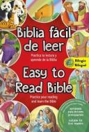 Easy to Read Bible (Bilingual) / La Biblia Fácil de Leer (Bilingüe): Practice Your Reading and Learn the Bible di Jacob Vium-Olesen edito da GRUPO NELSON