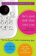 He's Just Not That Into You: The No-Excuses Truth to Understanding Guys di Greg Behrendt, Liz Tuccillo edito da Simon Spotlight Entertainment