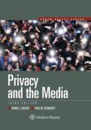 Privacy and the Media di Daniel J. Solove, Paul M. Schwartz edito da ASPEN PUBL