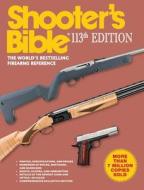 Shooter's Bible 113th Edition di Jay Cassell edito da SKYHORSE PUB
