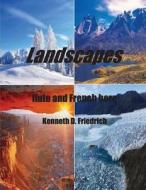 Landscapes - Flute and Horn Duet di Kenneth Friedrich edito da Createspace