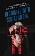 Reckoning With Social Media edito da Rowman & Littlefield