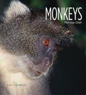Monkeys di Melissa Gish edito da CREATIVE CO