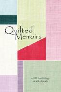 Quilted Memoirs edito da Eber & Wein Publishing