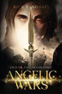 Angelic Wars di Rick E. Norris edito da Luminare Press