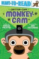 Monkey-CAM: Ready-To-Read Pre-Level 1 di Margie Palatini edito da SIMON SPOTLIGHT