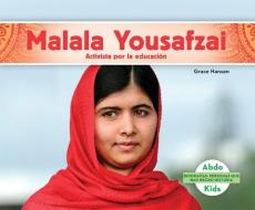 Malala Yousafzai: Activista Por La Educacion (Malala Yousafzai: Education Activist) di Grace Hansen edito da ABDO KIDS