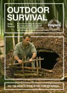 Outdoor Survival: All You Need to Know in One Concise Manual * Survival Techniques and Tips * Covers All Types of Bushcraft * Includes E di David Pearce edito da HAYNES PUBN